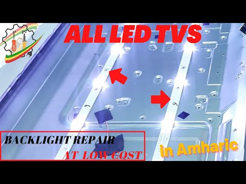 All Flat | LED 32-inch TVs backlights repair full tutorial in Amharic