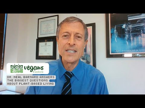 Dr. Neal Barnard Answers the Biggest Questions About Plant-Based Living