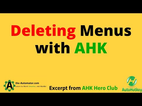 Editing and Deleting Menus in AutoHotkey v2