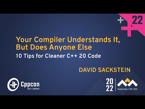 10 Tips for Cleaner C++ 20 Code - David Sackstein - CppCon 2022