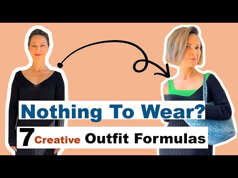 7 Creative OUTFIT FORMULAS for when you have nothing to wear