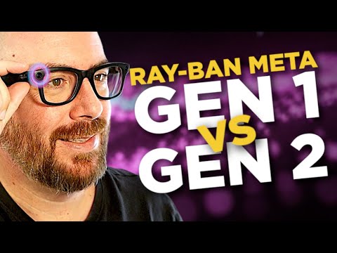 RAY-BAN META Gen 1 VS Gen 2: Which Should You Buy? Which Is More Worth It?