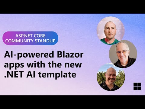 ASP.NET Community Standup - AI-powered Blazor web apps with the new .NET AI template