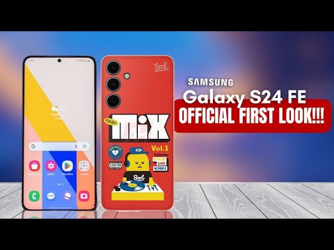 Samsung Galaxy S24 FE - OFFICIAL FIRST LOOK!!!