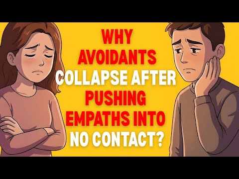 Why Avoidants Collapse After Pushing Empaths Into Silence