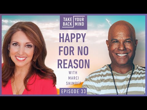 Happy For No Reason with Marci Shimoff