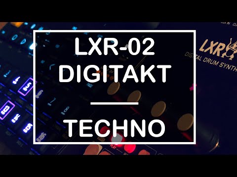 Digitakt v LXR-02…Winner?