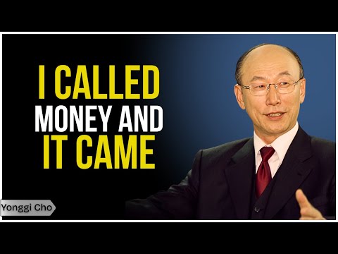 I Called Money And It Came Speak To Your Finances in Jesus’s Name Dr David Yonggi Chu Motivation