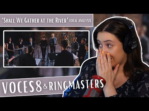 VOCES8 & RINGMASTERS - Shall We Gather at the River? | Vocal Coach Reaction (& Analysis)