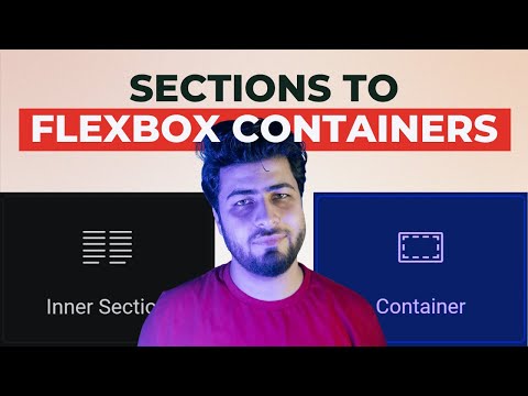Converting Your Page from Elementor Sections to Flexbox Containers | ft Containers
