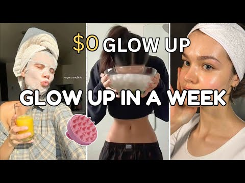 Glow up in a week with zero dollars ✨🔥