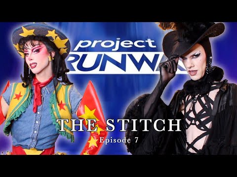 The Stitch Ep. 7 | Project Runway Season 21 Recap | Utica & Twink Trash