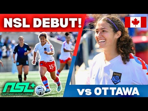 My First Game in Canada! 🇨🇦 | NSL Debut with Montréal Roses vs Ottawa