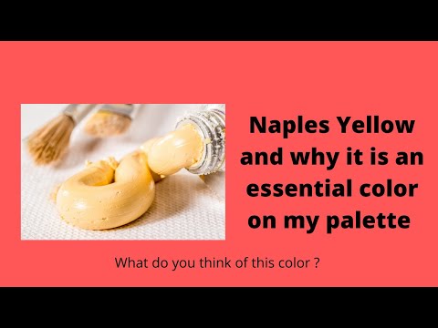 Naples Yellow and Why It Is An Essential Color On My Palette