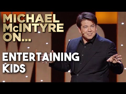 Entertaining Children | Michael McIntyre