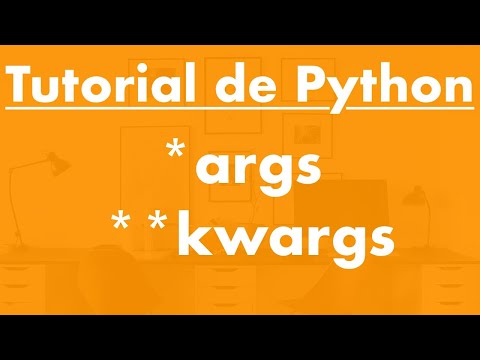 ¿Qué es args y kwargs en python?