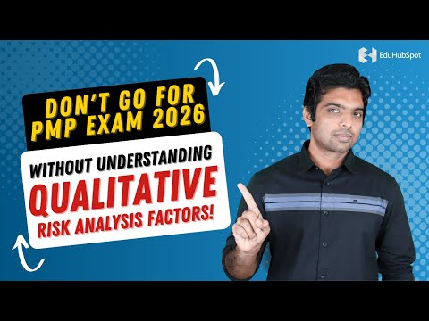 Don't Go For PMP EXAM 2025 Without Understanding Qualitative Risk Analysis Factors!