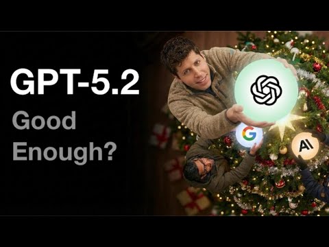 GPT-5.2 –– OpenAI's Comeback