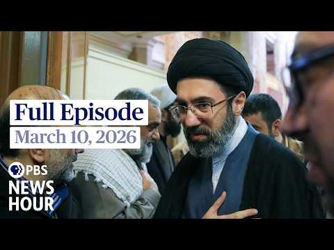 PBS News Hour full episode, March 10, 2026