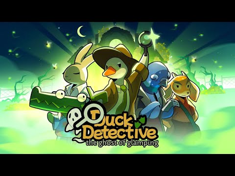 Let's 100% Duck Detective: The Ghost of Glamping (Full Game)