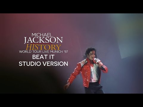 Michael Jackson - Beat It (Studio Version - History Tour Live Munich 1997) | Creatib