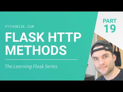 Flask HTTP methods  - Python on the web - Learning Flask Series Pt. 19