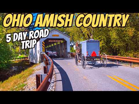 Ohio Road Trip: 5 Days 235 Miles Amish Heritage