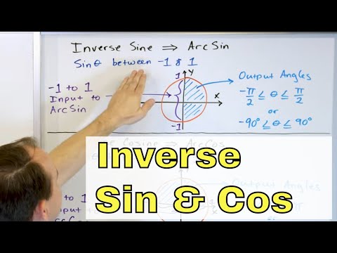 11 - Learn ArcSin, ArcCos & ArcTan (Inverse Sin, Cos & Tan) - Part 1