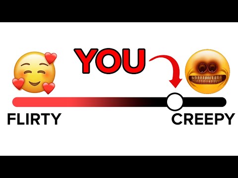 When Flirting Becomes Creepy…