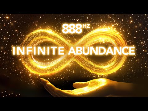 888 Hz Manifest Miracles, Infinite Wealth & Abundance Will Spread Through Your Life