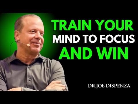 Train Your Mind to Focus and Win | Dr Joe Dispenza