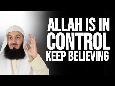Trust Allah and Watch How Miracles Happen. Keep Believing Him and Stop Worrying | Mufti Menk
