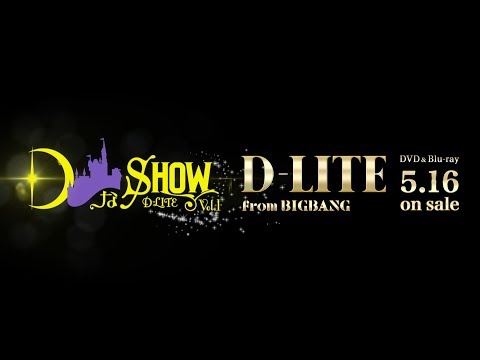 D-LITE (from BIGBANG) - 'DなSHOW Vol.1' (TRAILER_DVD & Blu-ray 5.16 on sale)