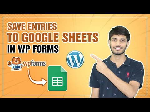 How To Save Entries From WP Forms To Google Sheets | WordPress Tutorial