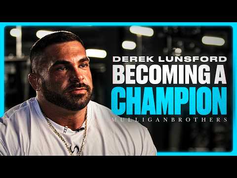 Derek Lunsford: From Homeless to Mr Olympia | The Mindset of a Champion