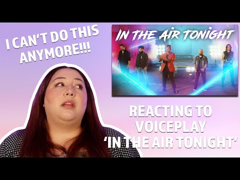 REACTING TO Voiceplay 'In The Air Tonight' Ft. J. None (Phil Collins Cover)