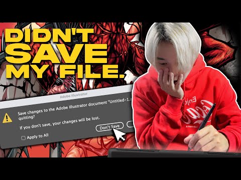 Accidentally clicked ‘Don’t Save,’ and Now I’m redoing my Artwork