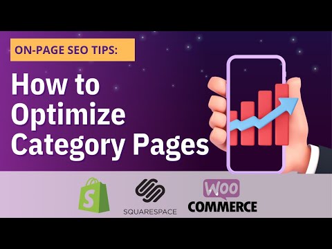 How To Optimize Your Category & Collection Pages For SEO