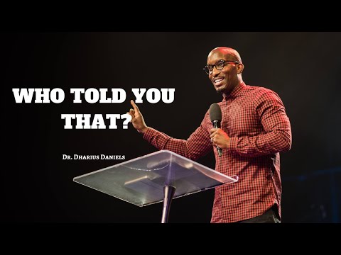 Dharius Daniels - Who Told You That?