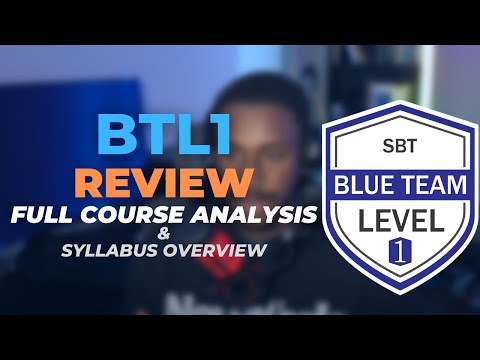 Blue Team Level 1(BTL1) Course Analysis and Syllabus Overview