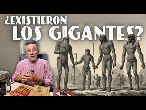 The giants: Did they exist?