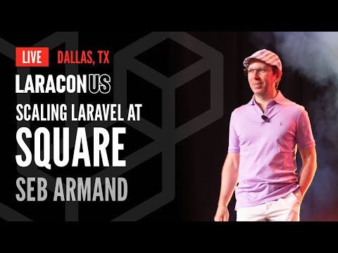 "Scaling Laravel at Square" | Seb Armand at Laracon US 2024 in Dallas, TX