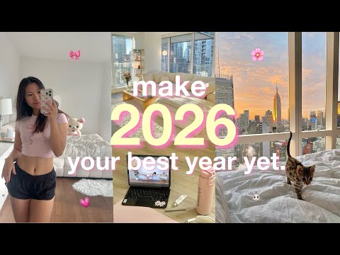 how to make 2026 your BEST year yet! *ULTIMATE* prep for the new year, resolutions & tips