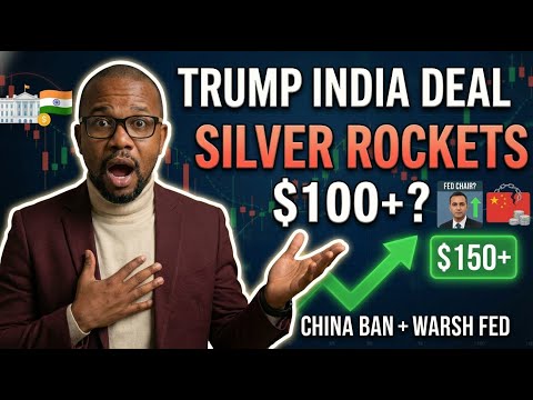 Trump India Deal + China Ban + Warsh Fed = Silver ROCKETS 9%! Perfect Storm Just DETONATED TODAY!