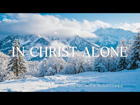 In Christ Alone: Piano Instrumental Music With Scriptures & Winter scene🍁CHRISTIAN piano