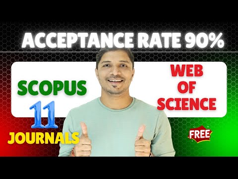 11 High Acceptance Rate Journals (50-90%) | Scopus & Web of Science Indexed Free | October 2025