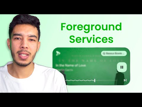 Foreground Services in Android Explained