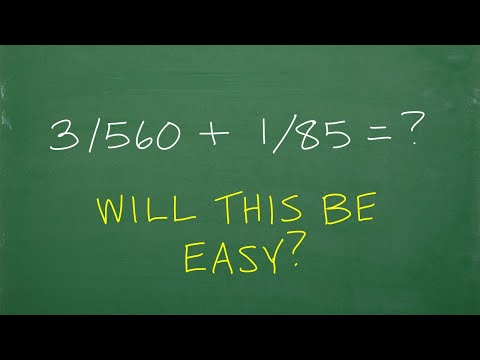 3/560 + 1/85, will this be EASY?