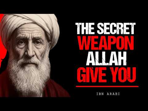 The Hidden Power Allah Placed Inside You — Ibn Arabi’s Forgotten Secret