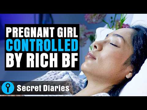 PREGNANT GIRL CONTROLLED BY RICH BF |  @secret_diaries